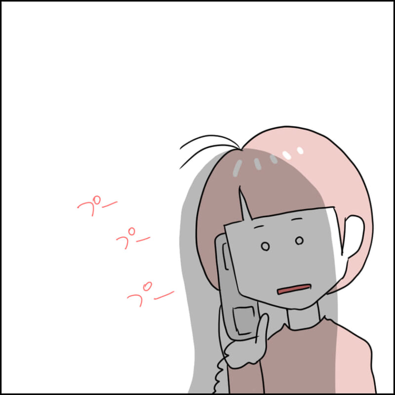 電話の相手は一方的に通話を終了。「プー プー プー」という音とともに、呆然と立ち尽くす主人公の姿。口元はかすかに開き、言葉も出ない様子